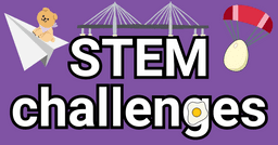 STEM Challenges